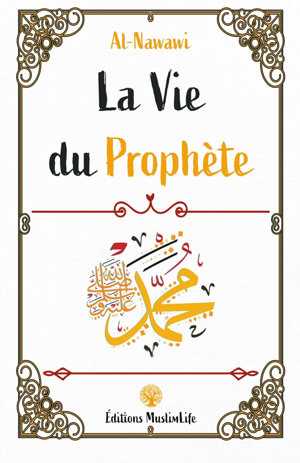 Couverture du livre la vie du prophète de nawawi