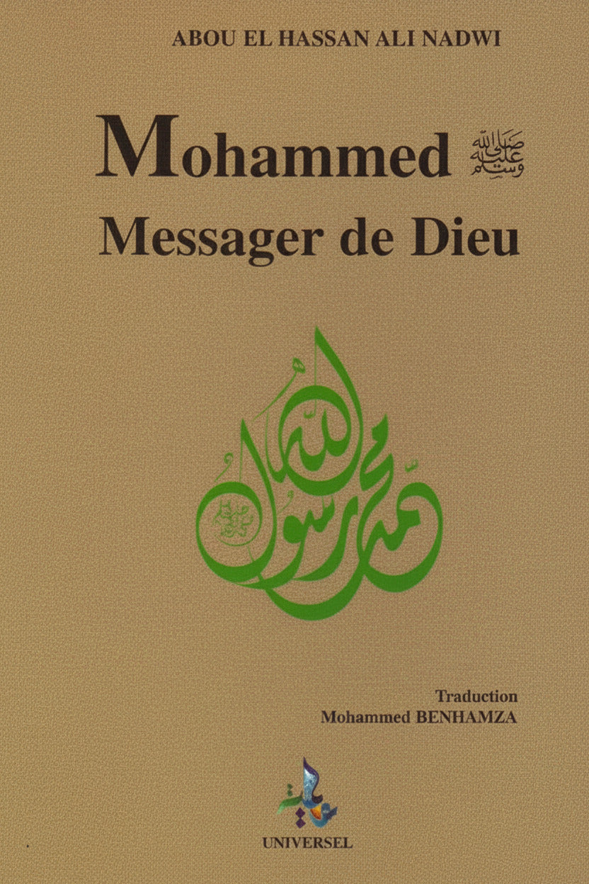 Mohammed Messager de Dieu ?