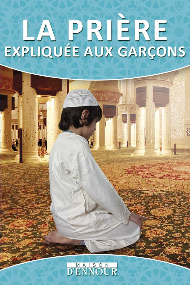 La prière expliquée aux garçons